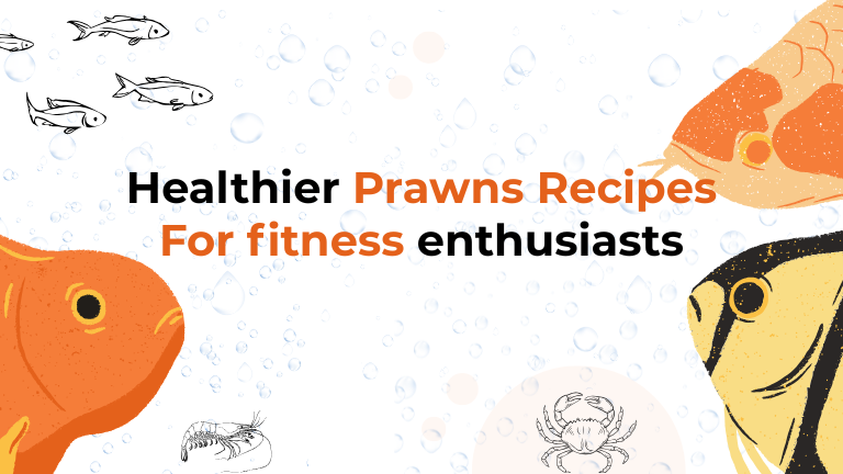 Healthier Prawn Recipes for Fitness Enthusiasts